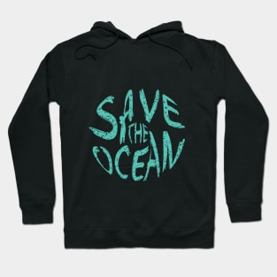 Save The Ocean Hoodie